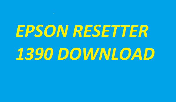 resetter epson 1390 download